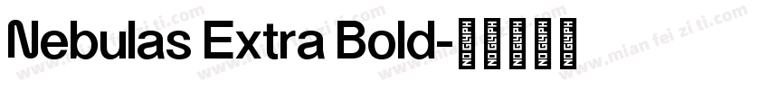 Nebulas Extra Bold字体转换
